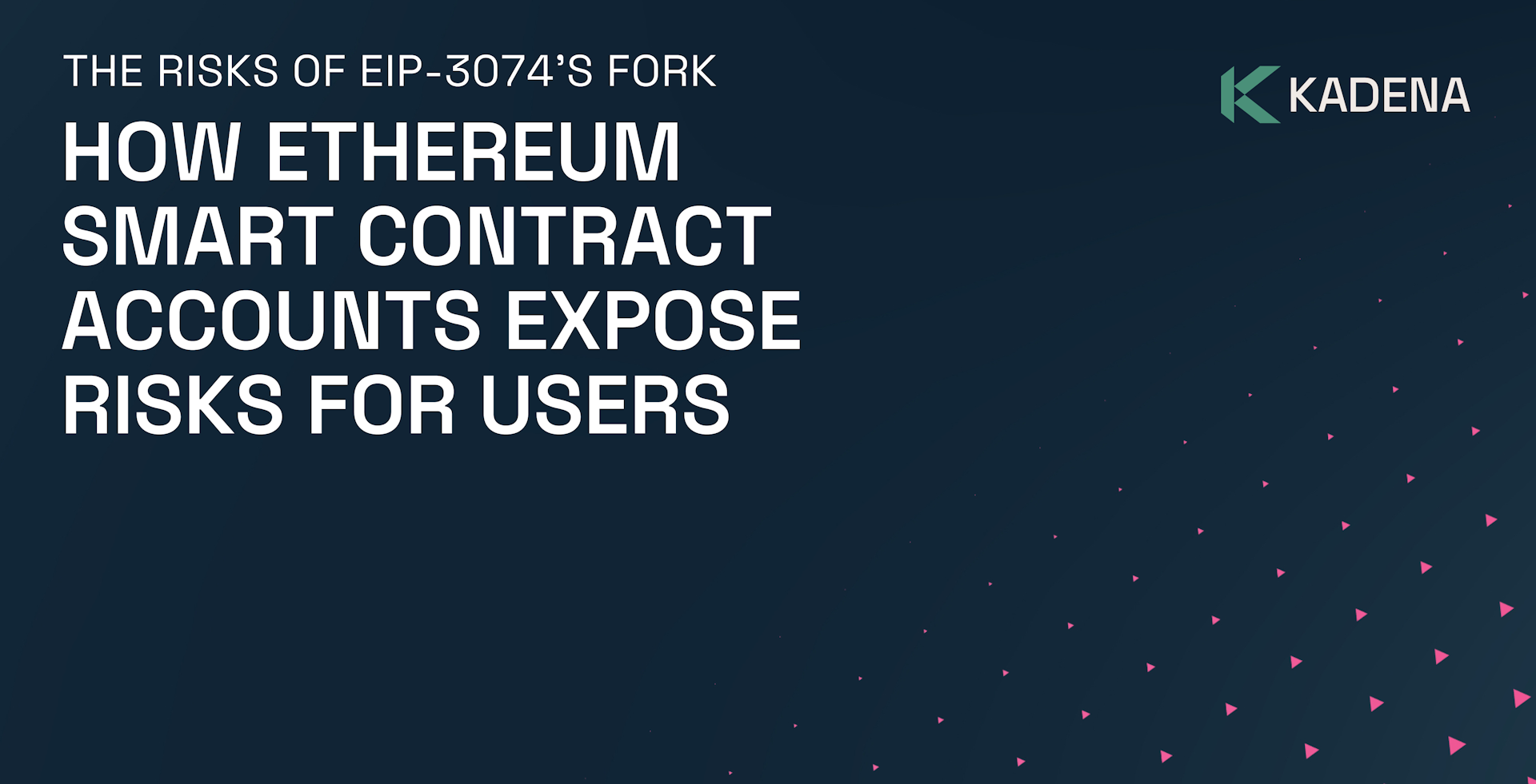 The Risks of EIP-3074’s Fork: How Ethereum Smart Contract Accounts Expose Risks for Users