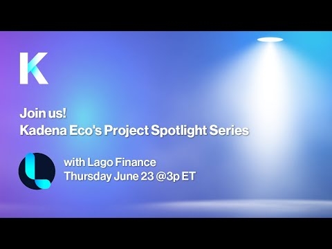 Kadena Eco's Project Spotlight: Lago Finance