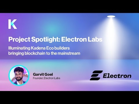 Kadena Eco's Project Spotlight: Electron Labs