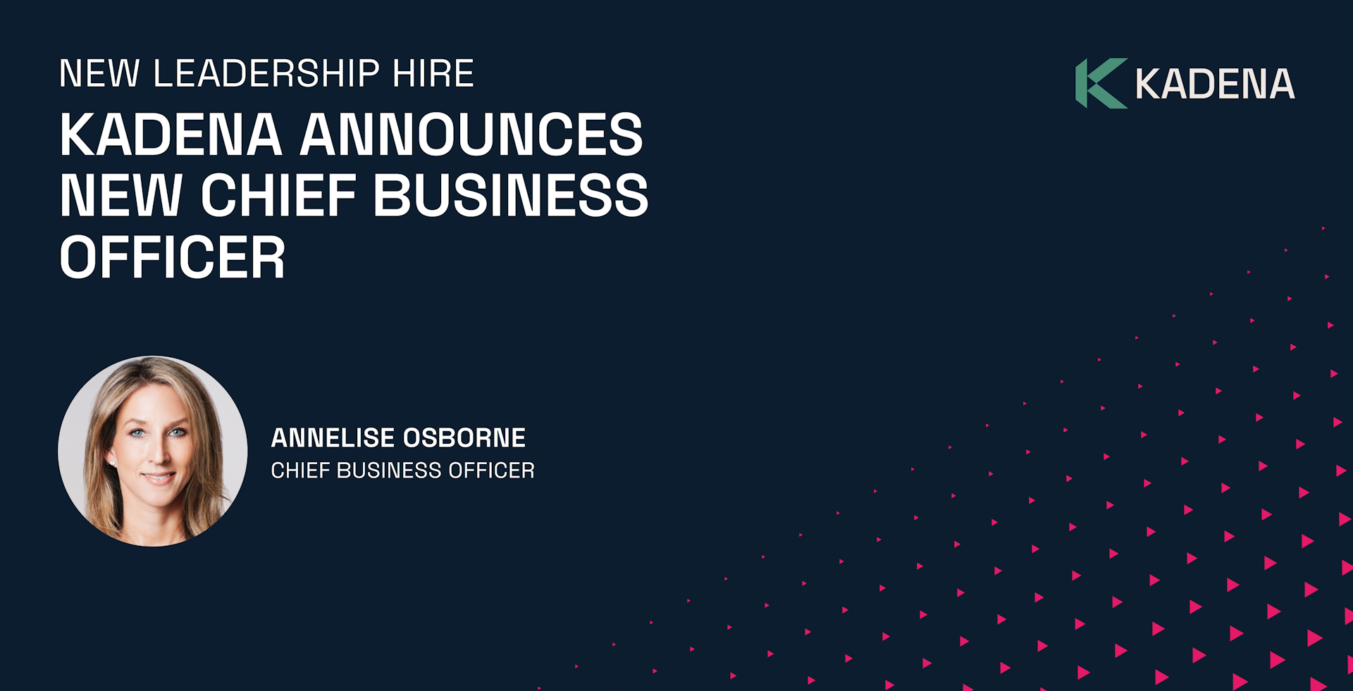 New Leadership Hire: Kadena Announces Annelise Osborne as Chief Business Officer 
